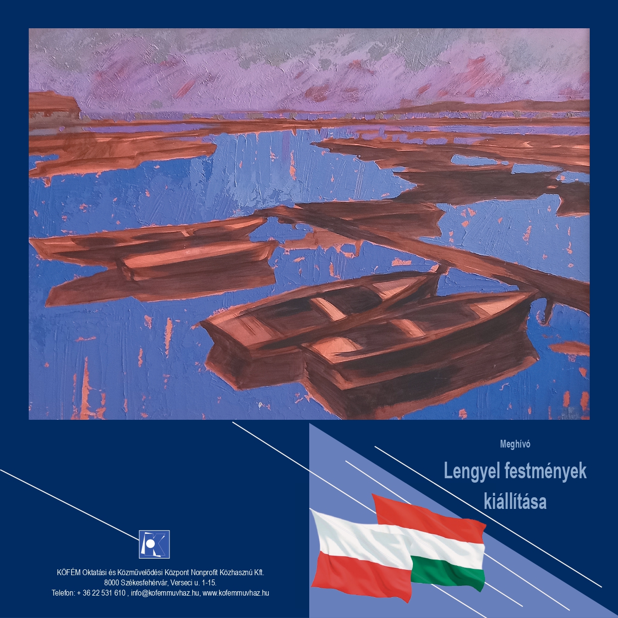 Lengyel festők alkotásaiból nyílik kiállítás a Köfém Művelődési Házban